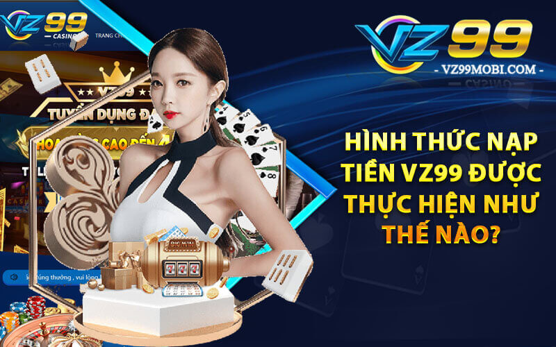 Nạp tiền VZ99